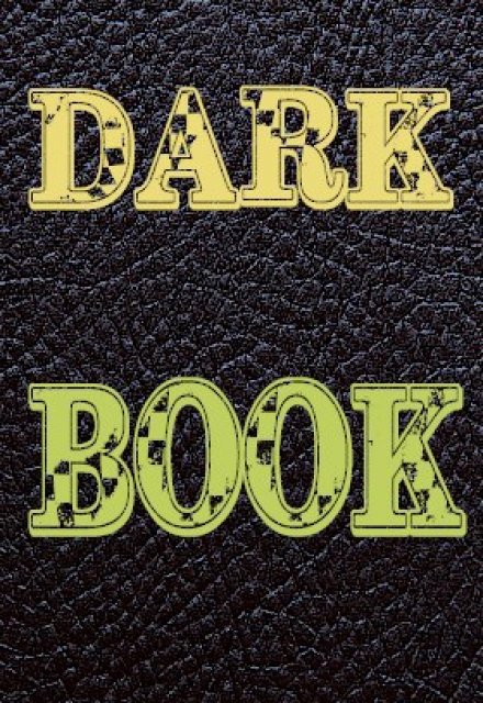 Книга. "Dark book" читать онлайн