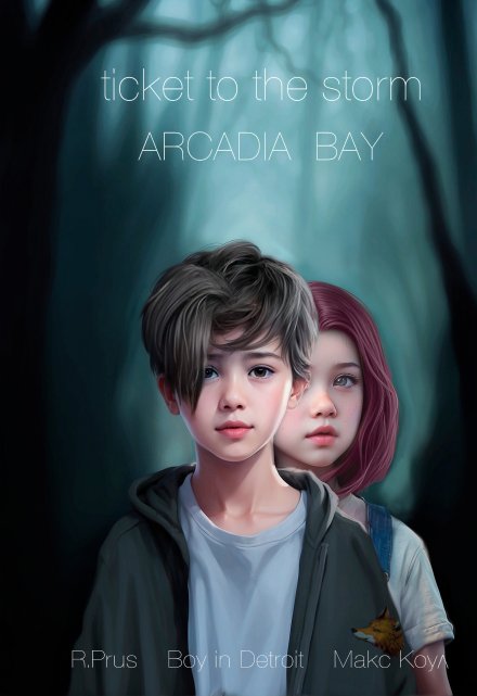 Книга. "Ticket to the Storm — Arcadia Bay" читать онлайн