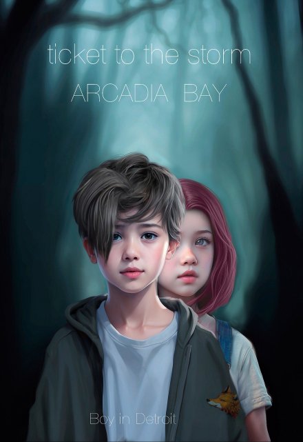 Книга. "Ticket to the Storm — Arcadia Bay" читать онлайн