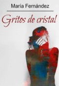 Обложка книги "Gritos de cristal "