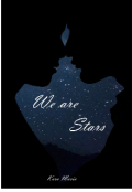 Обложка книги "Мы - Звёзды"