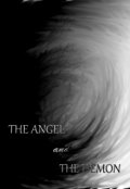 Обложка книги "Ангел и Демон (секрет Небес. Фанфик/ориджинал)"