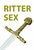 Обложка книги "Ritter Sex"