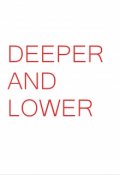 Обложка книги "Deeper & Lower"