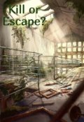 Обложка книги "Kill or Escape?"