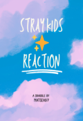 Обложка книги "Stray Kids ~ Reaction"