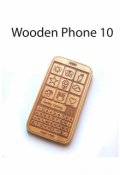 Обложка книги "Wooden Phone 10"