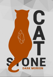 Книга. "Cat&#039;s stone" читать онлайн