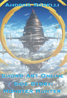 Книга. "Sword Art Online. Side story: Monster Hunter" читать онлайн