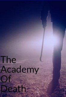 Книга. "The Academy Of Death" читать онлайн