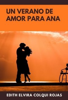 Libro. "Un Veranode Amor Para Ana" Leer online