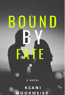 Книга. "Bound by fate" читать онлайн
