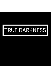 Книга. "True Darkness" читать онлайн