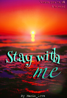 Книга. "Stay with me " читать онлайн