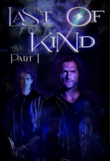 Книга. "Last of kind: Part 1" читать онлайн