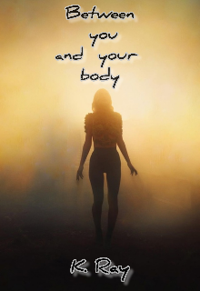 Книга. "Между тобой и своим телом " читать онлайн
